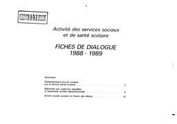 Activités des services sociaux et de santé scolaire. Fiches de dialogue, 1988-1989. | MALEGUE, Claude
