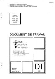 Zones (les) d'Education Prioritaires ; caractéristiques des ZEP de la période 1990-1993 ; évolution dans les établissements situés en ZEP depuis 1982. | LIENSOL, Bruno