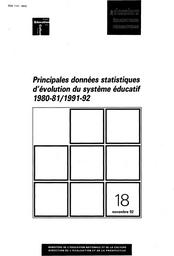 Principales données statistiques d'évolution du système éducatif ; 1980-81 à 1991-92. | FALLOURD, Pierre