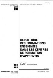 Répertoire des formations enseignées dans les centres de formation d'apprentis. Année 1991-92. Edition 1992. | LEMAIRE, Sylvie