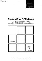 Evaluation CE 2-6ème de septembre 1992 ; résultats complémentaires et analyse. | COLMANT, Marc