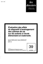 Evaluation des effets du dispositif d'aménagement des rythmes de vie sur les enfants à l'école élémentaire et maternelle. | DESCLAUX, Agnès