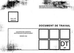 Notes (les) des candidats aux épreuves du baccalauréat ; session 1994. | ROBIN, Naghmeh