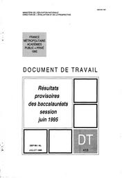 Résultats provisoires des baccalauréats ; session juin 1995. | LIAIGRE, Alain