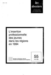 Insertion (l') professionnelle des jeunes dans les régions en 1994. | REBIERE, Christine