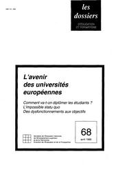 Avenir (l') des universités européennes. Comment va-t-on diplômer les étudiants ? L'impossible statu quo. Des dysfonctionnements aux objectifs. | GIROD DE L'AIN, Bertrand