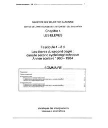 Statistiques des enseignements : Tableaux et informations. Chapitre 4, Les élèves. Fascicule 4-3d, Les élèves du second degré : dans le second cycle long technique - année scolaire 1983-1984 / Ministère de l'éducation nationale. Service de la prévision, des statistiques et de l'évaluation | France. Ministère de l'éducation nationale (MEN). Service de la prévision, des statistiques et de l'évaluation (SPRESE)