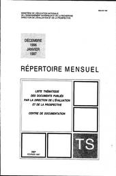 Liste thématique des documents publiés par la direction de l'évaluation et de la prospective. Décembre 1996-janvier 1997. | PAYRAS, Chantal