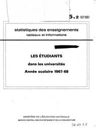 Statistiques des enseignements : Tableaux et informations. Chapitre 5, Les étudiants. Partie 2, Dans les universités : année scolaire 1967-1968 / Ministère de l'éducation nationale. Service central des statistiques et de la conjoncture | France. Ministère de l'éducation nationale (MEN). Service central des statistiques et de la conjoncture (SCSC)