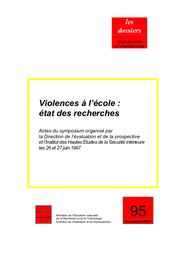 Violences à l'école : état des recherches ; Actes du symposium organisé par la DEP et l'IHESI les 26 et 27 juin 1997. | FABRE CORNALI, Dominique