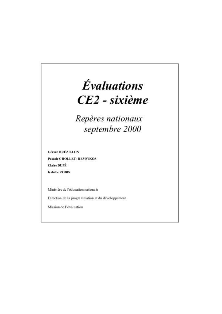 Evaluation CE2 - 6ème. Repères nationaux, septembre 2000. | ROBIN, Isabelle