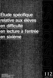 Etude spécifique relative aux élèves en difficulté en lecture à l'entrée en sixième, septembre 1997. | BAKTAVATSALOU, Ravi