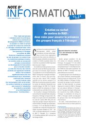 Création ou rachat de centres de R&D : deux voies pour assurer la présence des groupes français à l'étranger. | LEFEBVRE, Gilliane