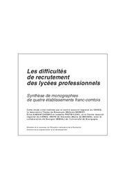 Difficultés (les) de recrutement des lycées professionnels : synthèse de monographies de quatre établissements franc-comtois. | ORIVEL, Estelle