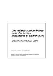 Maîtres (des) surnuméraires dans des écoles maternelles et élémentaires : expérimentation 2001-2003. | BENHAIM, Jeanne