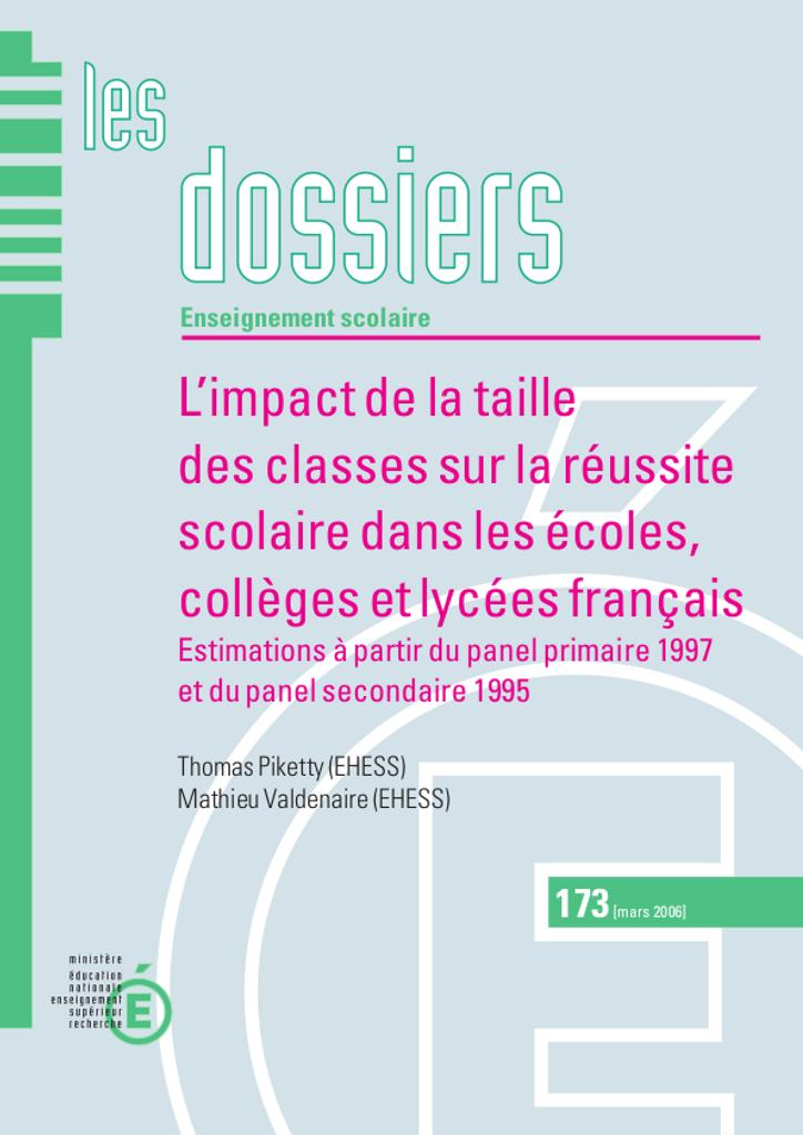 Impact (l') de la taille des classes sur la réussite scolaire dans les écoles, collèges et lycées français. Estimations à partir du panel primaire 1997 et du panel secondaire 1995. | PIKETTY, Thomas