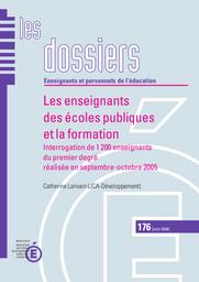 Enseignants (les) des écoles publiques et la formation. Interrogation de 1 200 enseignants du premier degré réalisée septembre-octobre 2005. | ESQUIEU, Nadine