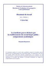 Les incidents graves déclarés par les établissements du second degré public : comparaisons académiques / Benjamin Beaumont | BEAUMONT, Benjamin. Auteur