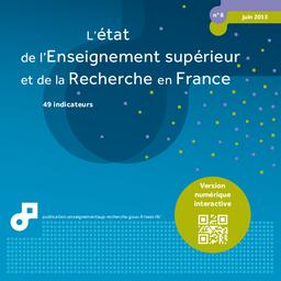 L' état de l'enseignement supérieur et de la recherche en France [2015] : 49 indicateurs / Ministère de l'enseignement supérieur et de la recherche. Sous-direction des systèmes d'information et études statistiques | KABLA-LANGLOIS , Isabelle . Directeur de publication