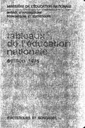 Tableaux de l'éducation nationale : édition 1974 / Ministère de l'éducation nationale. Service d'informations économiques et statistiques | HABY, René. Directeur de publication