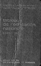 Tableaux de l'éducation nationale : 1968-1969 + données globales 1969-1970 (édition 1970) / Ministère de l'éducation nationale. Service central des statistiques et sondages | FAURE, Edgar. Directeur de publication