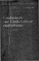 Tableaux de l'éducation nationale : année 1967-68 et 1968-69 (édition 1968) / Ministère de l'éducation nationale. Service central des statistiques et de la conjoncture | PEYREFITE, Alain. Directeur de publication