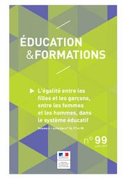 Education & Formations : L'égalité entre les filles et les garçons, entre les femmes et les hommes, dans le système éducatif. Volume 4, suite des n° 96; 97 et 98 / Ministère de l'Éducation Nationale, de l'Enseignement supérieur et de la recherche. Direction de l'évaluation, de la prospective et de la performance | ROSENWALD, Fabienne. Directeur de publication