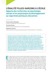 Education & Formations : L'égalité entre les filles et les garçons, entre les femmes et les hommes, dans le système éducatif : Volume 3 – suite des n˚ 96 et 97.- N° 98, déc. 2018. article 3, L’égalite filles-garçons à l’école : apports des recherches en psychologie sociale et en psychologie du développement au regard des politiques éducatives / Christine Morin-Messabel, Véronique Rouyer, Stéphanie Constans | MORIN-MESSABEL , Christine . Auteur
