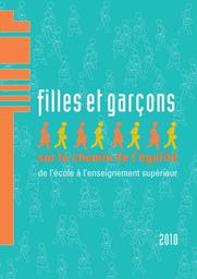 Filles et garçons 2010 sur le chemin de l'égalité : de l'école à l'enseignement supérieur / Ministère de l'éducation nationale | QUERE, Michel. Directeur de publication