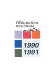 L'éducation nationale en chiffres 1991 : année 1990-1991 / Ministère de l'éducation nationale. Direction de l'évaluation et de la prospective | FALLOURD, Pierre. Éditeur scientifique