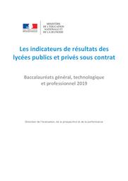 Les indicateurs de résultats des lycées publics et privés sous contrat : baccalauréats général, technologique et professionnel 2019 / Mustapha Touahir, Franck Evain et Sylvain Maugis | EVAIN, Franck. Auteur