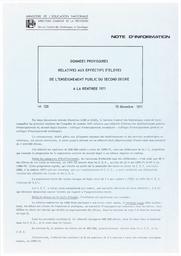 Données provisoires relatives aux effectifs d'élèves de l'enseignement public du second degré à la rentrée 1971 / Ministère de l'éducation nationale. Service central des statistiques et sondages | France. Ministère de l'éducation nationale (MEN). Direction chargée de la prévision (DIPRE). Service central des statistiques et sondages (SCSS)