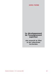 Education & Formations : Grand thème : parcours dans l'enseignement secondaire et territoires : n° 62 - janvier-mars 2002. article 15, Le développement de l'enseignement supérieur : rôle respectif de l'Etat et des collectivités territoriales / Jean-Richard Cytermann | CYTERMANN, Jean-Richard. Auteur