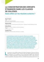 Education & Formations : Les panels d'élèves de la DEPP : source essentielle pour connaître et évaluer le système éducatif Synthèses statistiques : n° *97 - déc .2017. article 6, La concentration des enfants étrangers dans les classes de collège : quels effets sur les résultats scolaires ? / Denis Fougère, Noémie Kiefer, Olivier Monso, Claudine Pirus | PIRUS, Claudine. Auteur