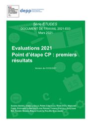 Evaluations 2021 : Point d’étape CP : premiers résultats / Sandra Andreu, Isabelle Cioldi, Pierre Conceicao, Yann Etève, Marianne Fabre, Stéphanie Le Breton, Elodie Persem,Thomas Portelli, Guillaume Rue, Thierry Rocher, Ronan Vourc'h, Philippe Wuillamier | ANDREU, Sandra. Auteur