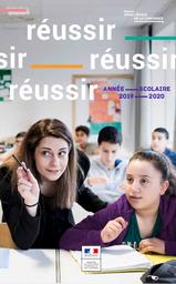 Réussir ensemble : année scolaire 2019-2020 / Ministère de l'Education nationale et de la jeunesse | BLANQUER, Jean-Michel. Directeur de publication