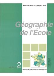 Géographie de l'Ecole : 1994 / Ministère de l'éducation nationale. Direction de l'évaluation et de la prospective | THELOT, Claude. Directeur de publication