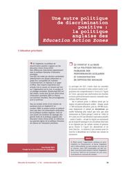 Education & Formation : Grand thème : L'éducation prioritaire.- N° 61 - octobre-décembre 2001. première partie, La politique de l'éducation prioritaire. article 03, Une autre politique de discrimination positive : la politique anglaise des Education Action Zones / Jean-Claude Emin | EMIN, Jean-Claude. Auteur