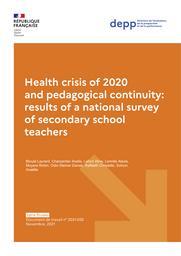 Health crisis of 2020 and pedagogical continuity: : results of a national survey of secondary school teachers / Laurent Blouet, Axelle Charpentier, Aline Lafont, Alexis Lermite, Robin Moyere, Danaé Odin-Steiner, Christelle Raffaëlli, Anaëlle Solnon | BLOUET, Laurent. Auteur