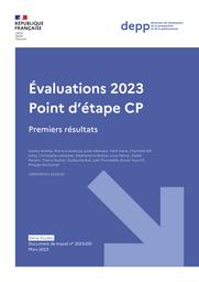 Évaluations 2023 : Point d’étape CP : premiers résultats / Sandra Andreu, Pierre Conceiçao, Julien Desclaux, Yann Eteve, Charlotte Gill-Sotty, Christophe Laskowski, Stéphanie Le Breton, Lucie Neirac, Elodie Persem, Thierry Rocher, Guillaume Rue, Julie Thumerelle, Ronan Vourc’h, Philippe Wuillamier | ANDREU, Sandra. Auteur