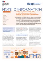 L’indice de position sociale (IPS) : un outil statistique pour décrire les inégalités sociales entre établissements : focus sur les collèges / Fannie Dauphant, Franck Evain, Marine Guillerm et Catherine Simon, DEPP-B3 Thierry Rocher, DEPP-B | DAUPHANT, Fannie . Auteur
