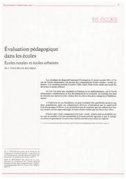 Education & Formations : études et documents : Évaluation pédagogique dans les écoles Ecoles rurales - écoles urbaines; La vie à l’école des enfants de niveaux préélémentaire; Les performances des lycées pour la préparation au baccalauréat; Le processus d’orientation en fin de troisième : numéro 11 avril - juin 1987. article 01, Evaluation pédagogique dans les écoles. Ecoles rurales et écoles urbaines. | VOGLER, Jean. Auteur