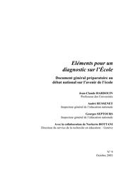 Eléments de diagnostic sur le système scolaire français : Document général préparatoire au grand débat sur l’école - 2003-2004 : (octobre 2003) / André Hussenet, Georges Septours | FORESTIER, Christian . Directeur de publication