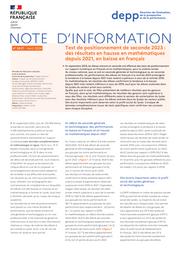 Test de positionnement de seconde 2023 : des résultats en hausse en mathématiques depuis 2021, en baisse en français / Équipe test de positionnement de début de seconde, DEPP-B2-1 et B2-2, Vincent Bernigole, Adrien Fernandez, Marina Hick, Vicky Kass-Canonge, Nathalie Marin; Sandra Andreu, Agnès Biarrotte-Sorin, Anaïs Bret, Hélène Durand de Monestrol, Charlotte Gill-Sotty, Laure Heidmann, Aurélie Lacroix, Audrey Léger, Stéphanie Mas, Vincent Paillet, Audrey Paul, Élodie Persem, Guillaume Rue, Jean-Fabrice Stachowiak, Patrice Virieux, Ronan Vourc’h | BERNIGOLE, Vincent. Auteur