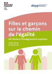 Filles et garçons sur le chemin de l'égalité : de l'école à l'enseignement supérieur : 2025 / Ministère de l'éducation nationale, de l'enseignement supérieur et de la recherche. Direction de l'évaluation, de la prospective et de la performance | TOMASINI, Magda. Directeur de publication